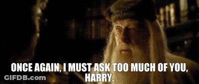 Once Again I Must Ask Too Much Of You Harry GIF