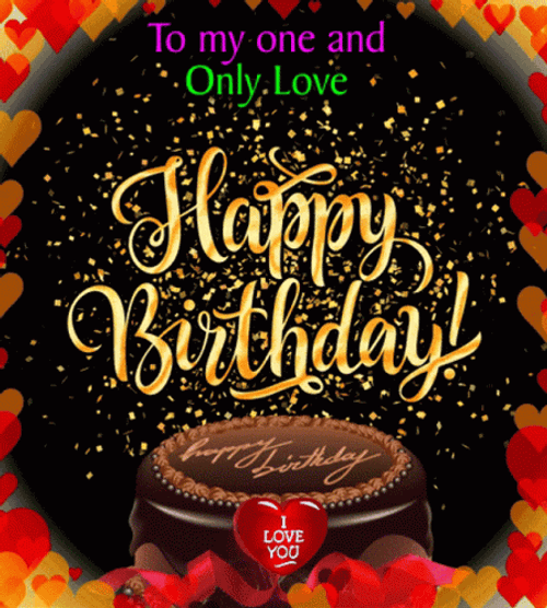 One And Only Love Happy Birthday Husband GIF