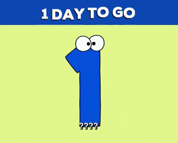 One Day To Go Countdown GIF