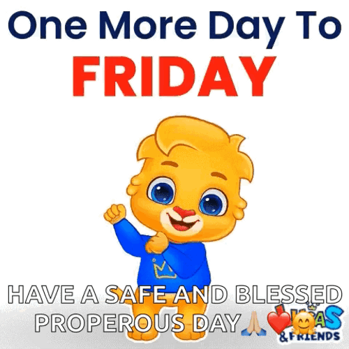 One More Day To Friday Almost The Weekend GIF