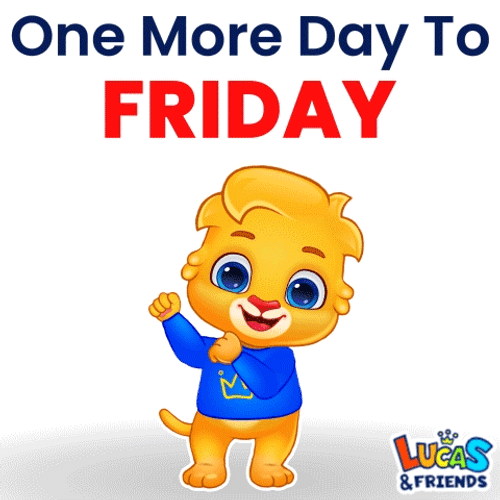 One More Day To Friday Almost The Weekend GIF