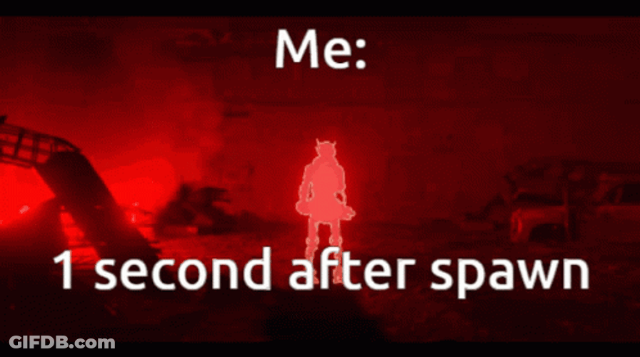 One Second After Spawn GIF
