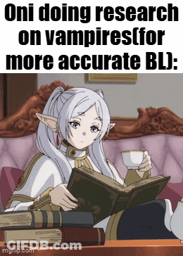 Oni Is Doing Research On Vampires For More Accurate Bl : GIF