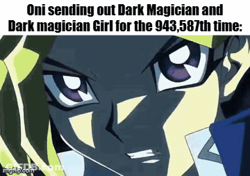 Oni Sending Dark Magician Girl 944,587Th GIF