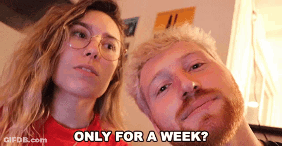 Only For A Week One Week GIF