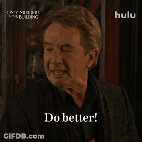 Only Murders In The Building Man Saying Do Better GIF
