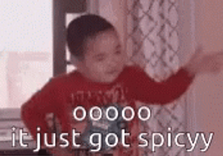 Ooh It Just Got Spicy Boy Dancing Meme Gossip GIF
