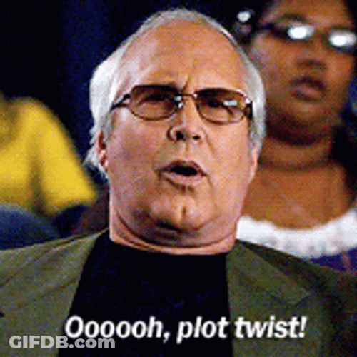 Ooooooh Plot Twist GIF