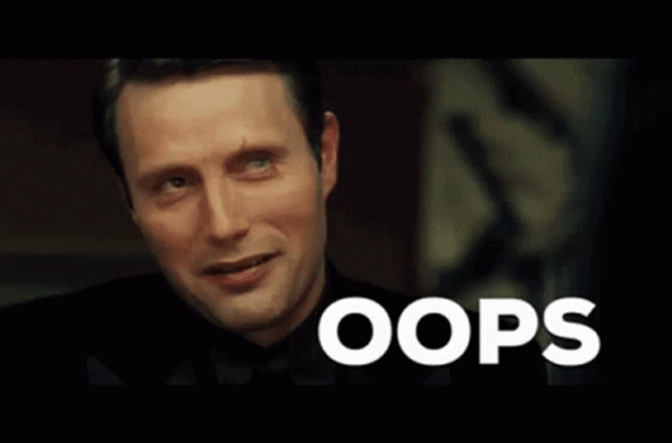 Oops My Bad Le Chiffre GIF