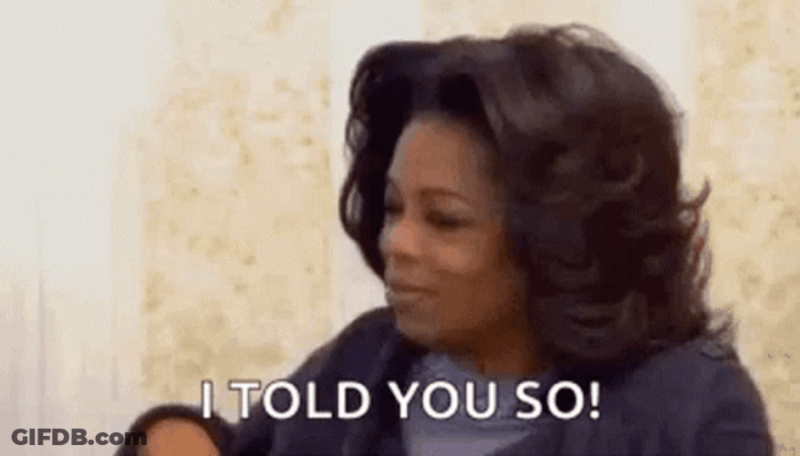 Oprah Winfrey I Told You So GIF