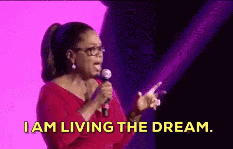Oprah Winfrey Living The Dream GIF
