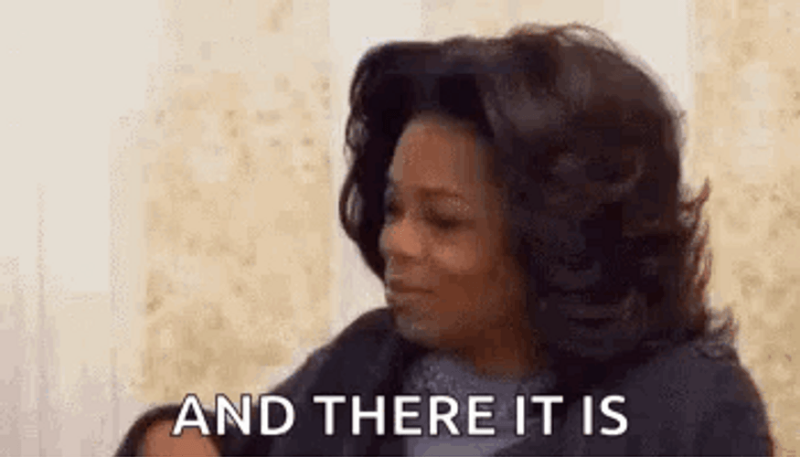 Oprah Winfrey There It Is GIF