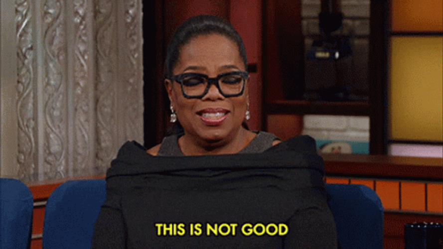 Oprah Winfrey This Is Not Good GIF