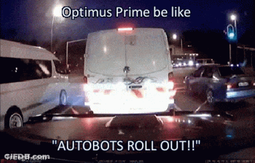 Optimus Prime Be Like Autobots Roll Out Poster GIF