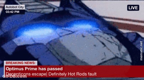 Optimus Prime Has Passed Decepticons Escape Hot Rods Fault Breaking News GIF