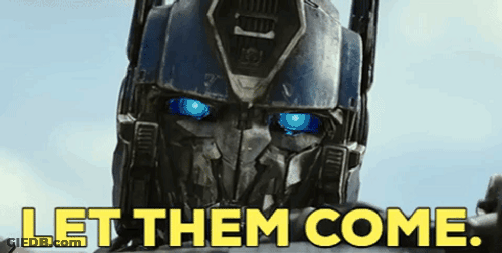 Optimus Prime Let Them Come GIF