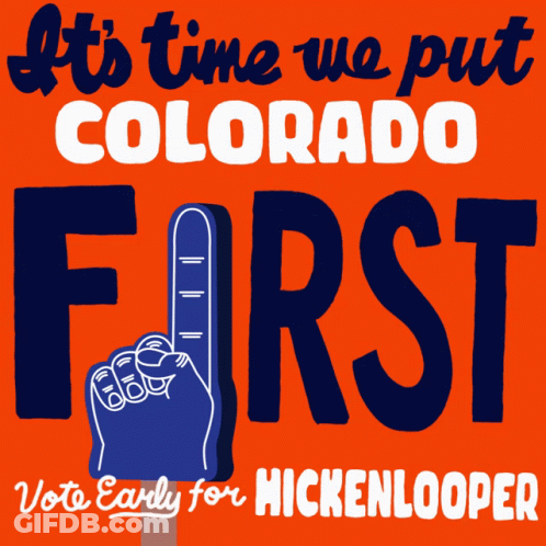 Orange Poster Saying It's Time We Put Colorado First GIF