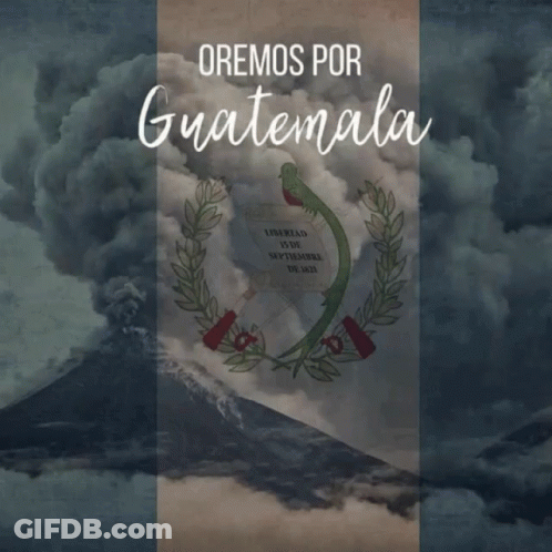 Oremos Por Guatemala Poster GIF