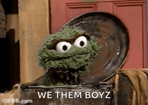 Oscar The Grouch In Trash Can Saying We Them Boyz GIF
