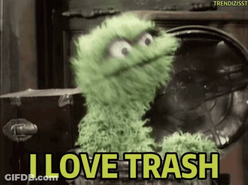 Oscar The Grouch Saying I Love Trash GIF