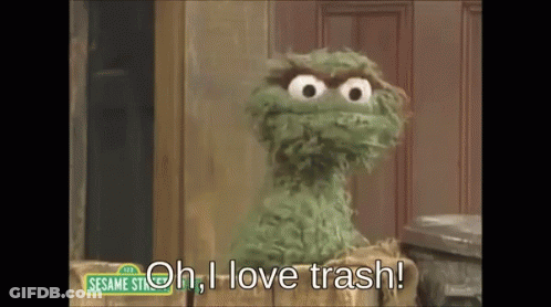 Oscar The Grouch Saying I Love Trash GIF
