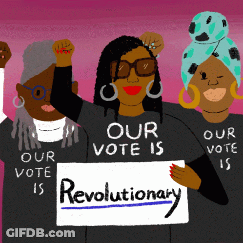 Our Vote Is Revolutionary Revolution GIF