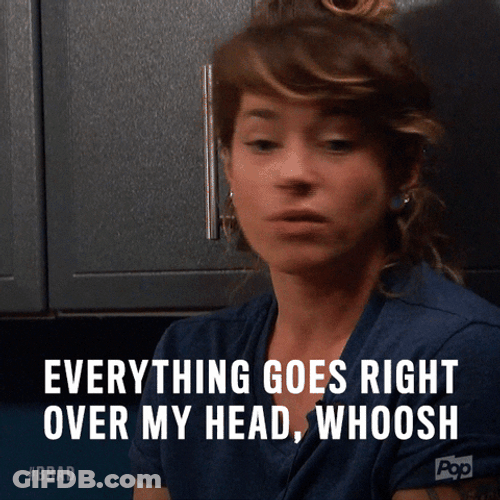 Over Your Head GIF