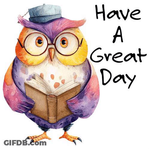 Owl Wearing Glasses And Hat Reading Have A Great Day GIF