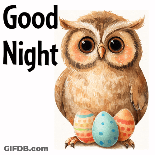 Owl With Easter Eggs Saying Good Night GIF