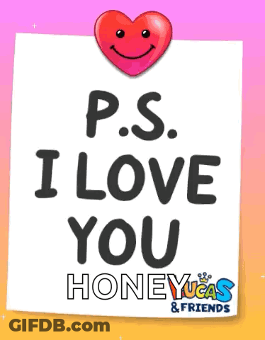 P.S. I Love You Honey Lucas & Friends Poster GIF