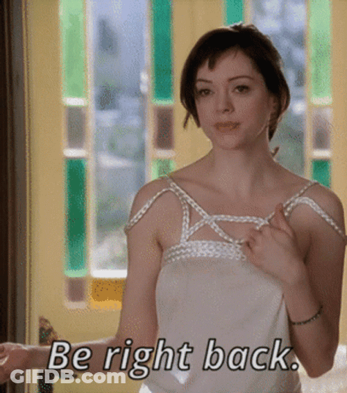 Paige Matthews Be Right Back GIF
