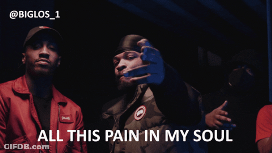 Pain In My Soul Gang GIF