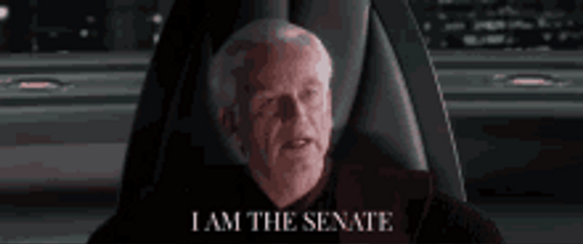Palpatine I Am The Senate GIF