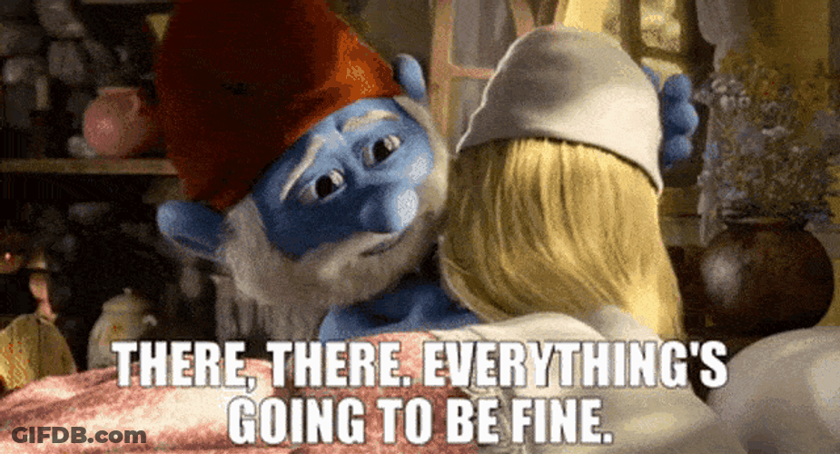 Papa Smurf Hugging Smurfette Everything Is Fine GIF