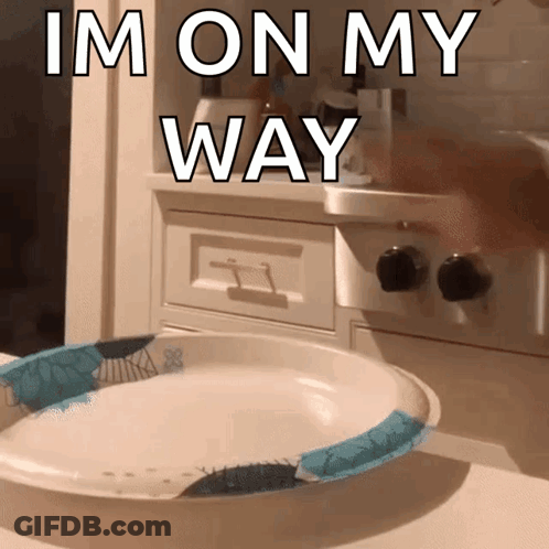 Paper Plate Saying I'm On My Way GIF
