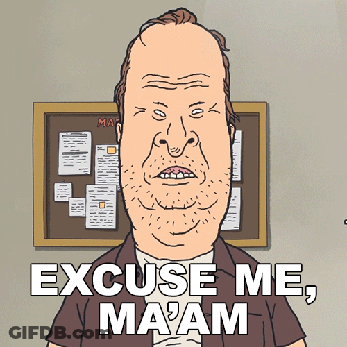 Pardon Me Maam Old Butthead GIF