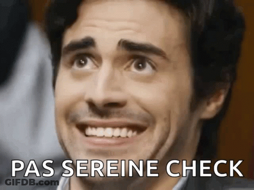 Pas Sereine Check GIF