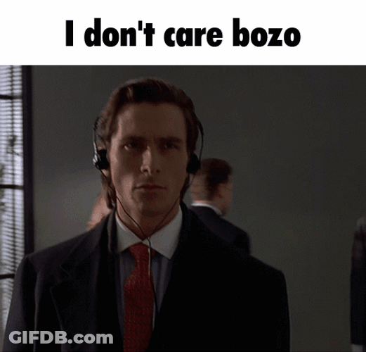 Patrick Bateman Dont Care GIF