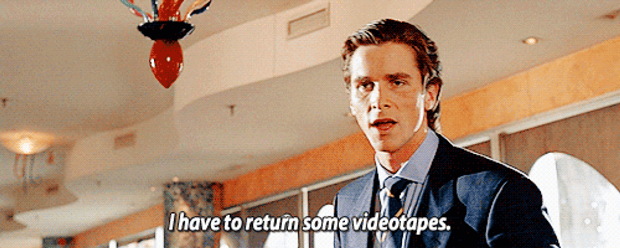 Patrick Bateman Have To Return Videotapes GIF