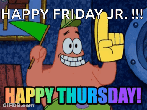 Patrick Holding Flag And Happy Friday Jr. Sign GIF
