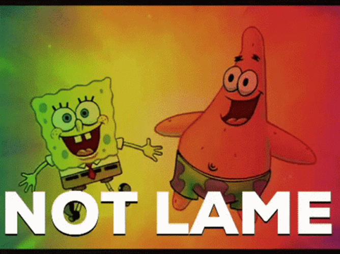 Patrick Meme Not Lame GIF
