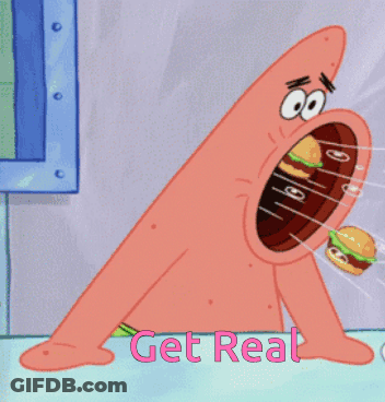 Patrick Star Eating Hamburger Get Real GIF