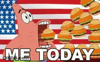 Patrick Star Eating Hamburgers In Front Of American Flag Saying Me Today GIF