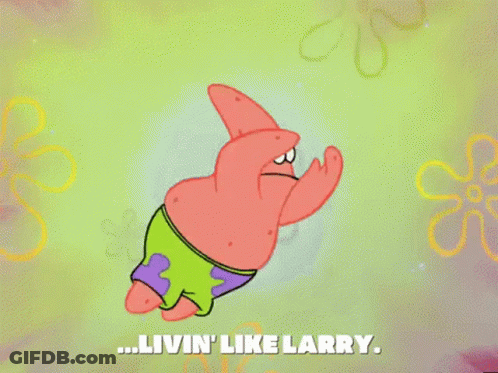 Patrick Star From Spongebob Squarepants Is Flying Through The Air With The Words Livin ' Like Larry Below Him GIF
