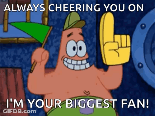 Patrick Star From Spongebob Squarepants Is Holding A Green Flag And A Yellow Sign That Says Always Cheering You On GIF