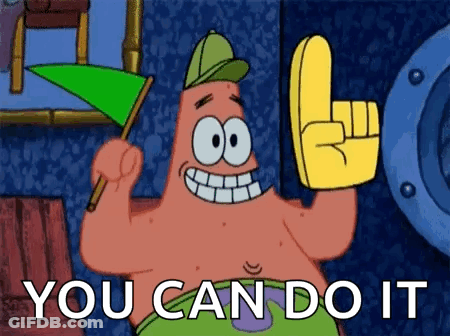 Patrick Star From Spongebob Squarepants Is Holding A Green Flag And A Yellow Sign That Says `` You Can Do It '' . GIF