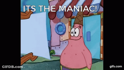 Patrick Star From Spongebob Squarepants Is Holding A Sign That Says `` Its The Maniac '' . GIF