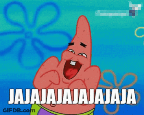 Patrick Star From Spongebob Squarepants Is Laughing With The Words Jajajajajaja Written Below Him GIF