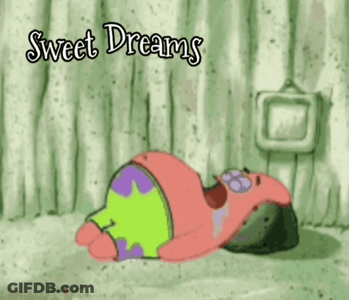 Patrick Star From Spongebob Squarepants Is Laying Down With His Mouth Open And The Words Sweet Dreams Written Above Him GIF