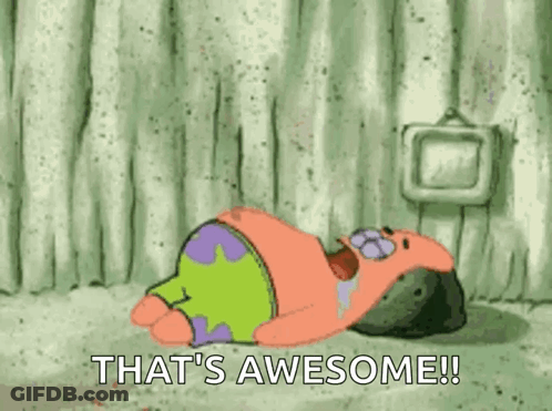 Patrick Star From Spongebob Squarepants Is Laying On The Ground With His Mouth Open And The Words `` That 'S Awesome ! ' GIF